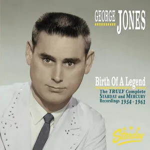 Birth of a legend : the truly complete Starday and Mercury recordings 1954-1961